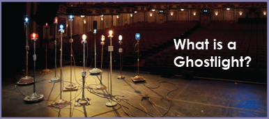 What is a Ghostlight